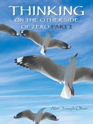 cover image of Thinking on the other side of Zero Part 2
